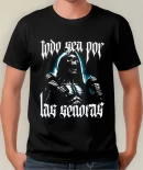 Remera Calaca Chidas Todo Sea Por Las Señoras