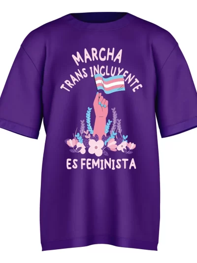 Remera Feminista Marzo Marcha Trans Incluyente Lgbtiq