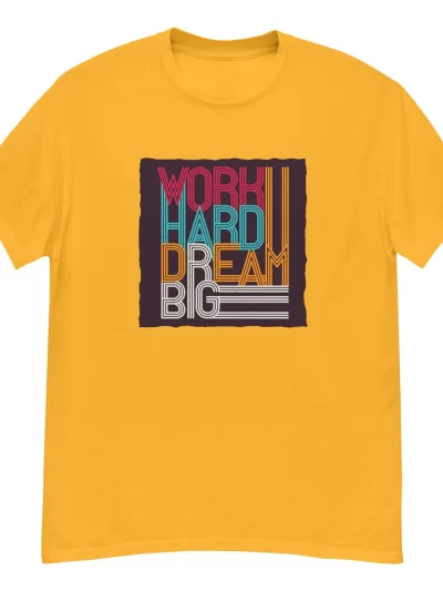 Remera Motivacional Work Hard Big Dream Lucha Por Tus Sueño