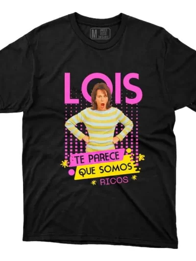 Remera Lois Te Parece Que Somos Ricos Retro Malcolm