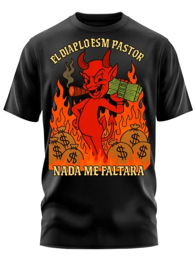 Remera El Diablo Es Mi Pastor Nada Me Faltara