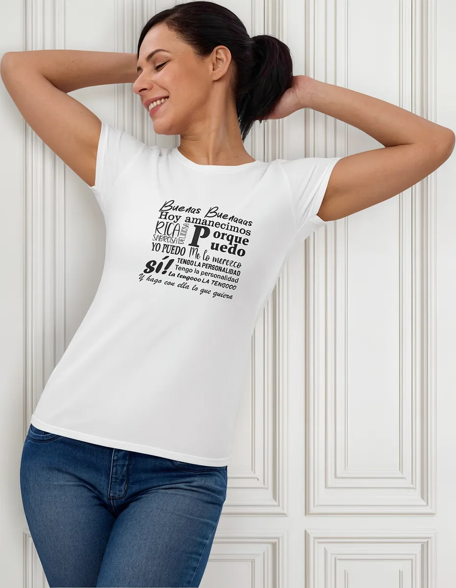 Remera Motivacional Buenas Buenas Hoy Amanecimos Rica Sabr