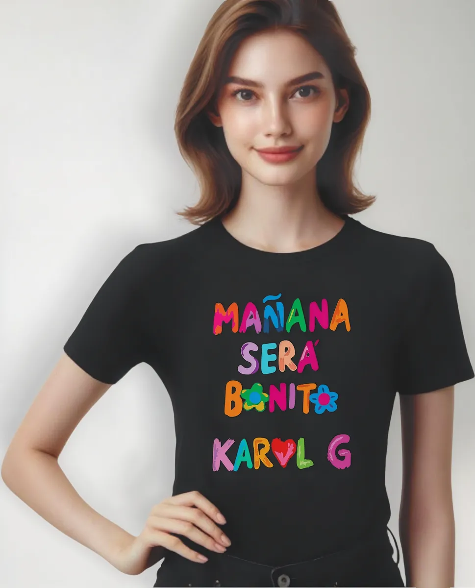 Remera Dama Karol G Mañana Sera Bonito Clasica
